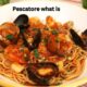 Pescatore what is