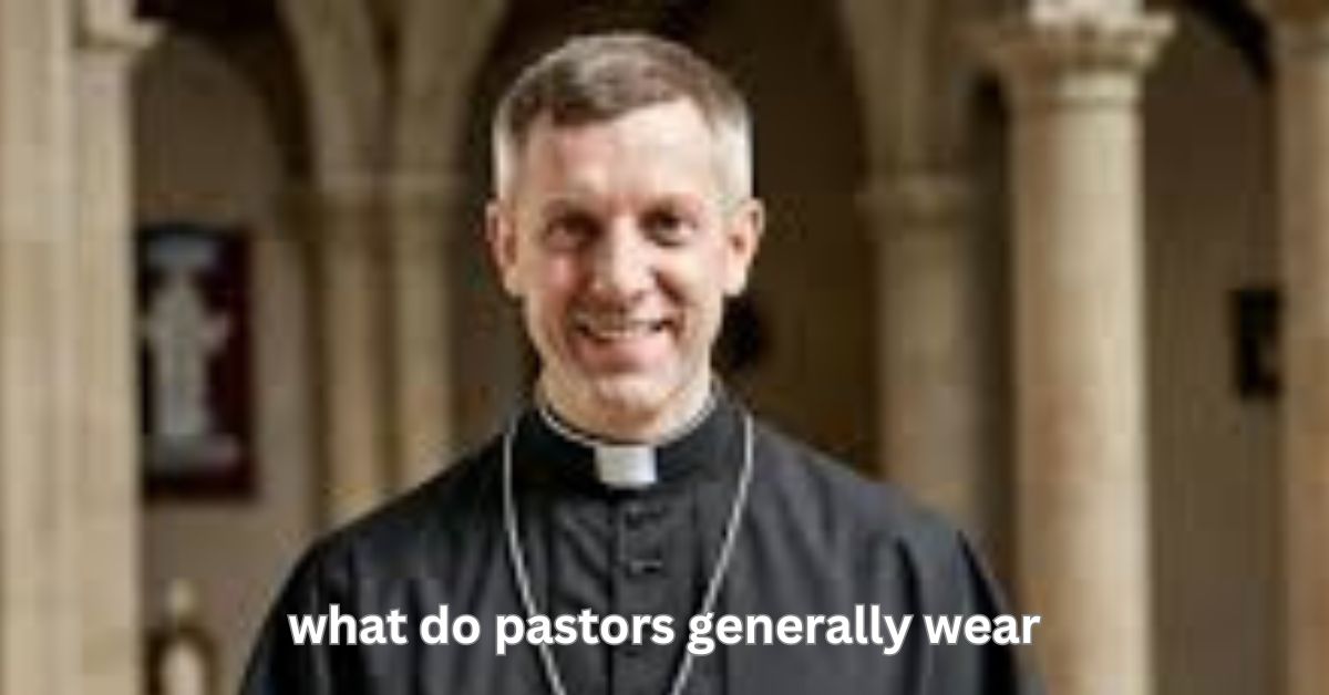 what do pastors generally wear