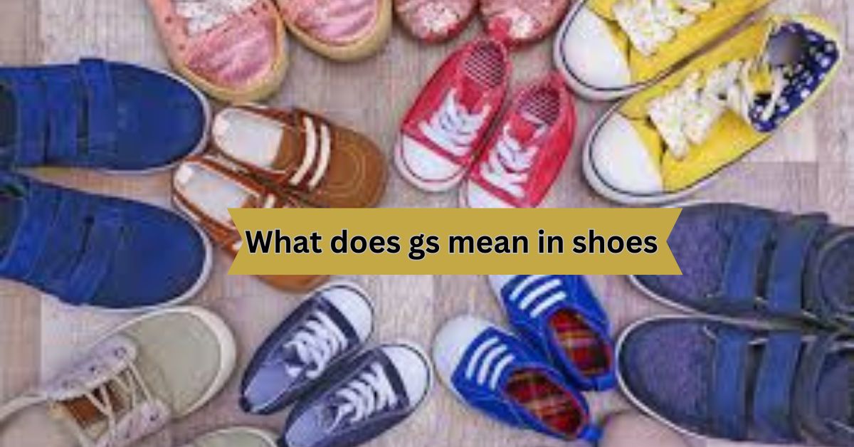 what does gs mean in shoes