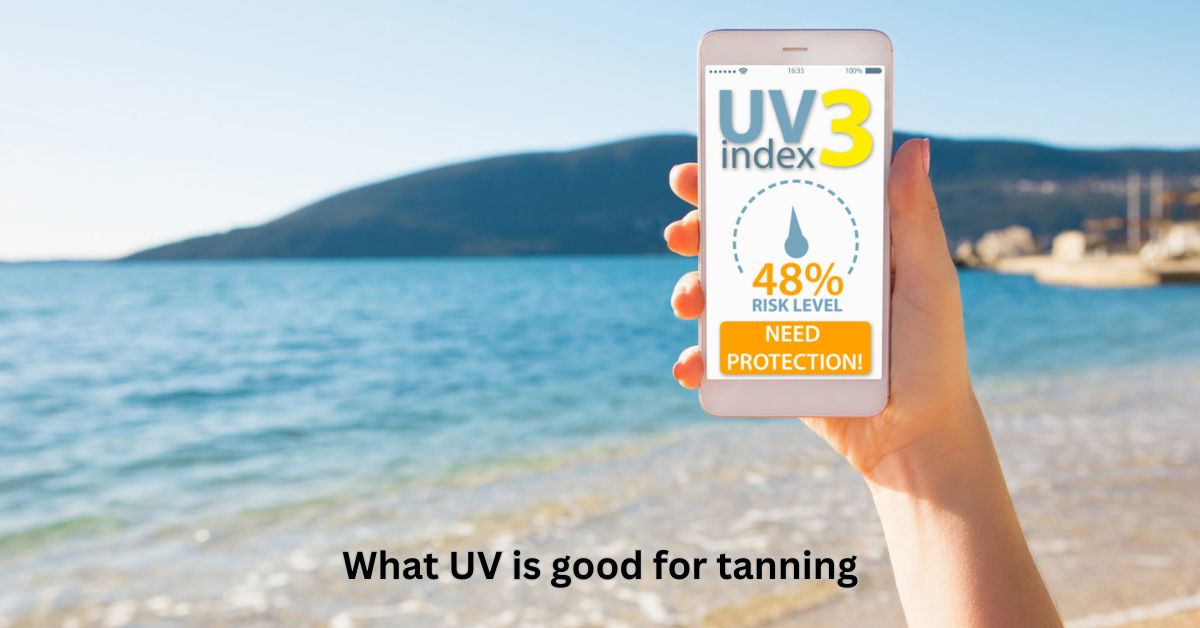 what uv is good for tanning