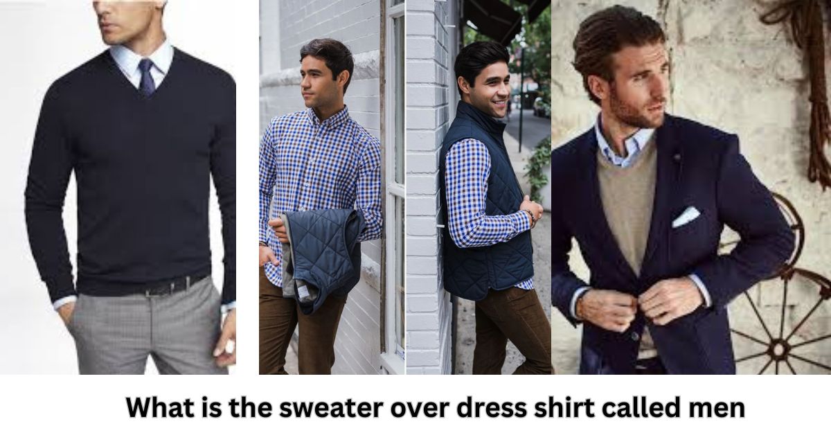 what is the sweater over dress shirt called men