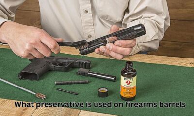 what preservative is used on firearms barrels