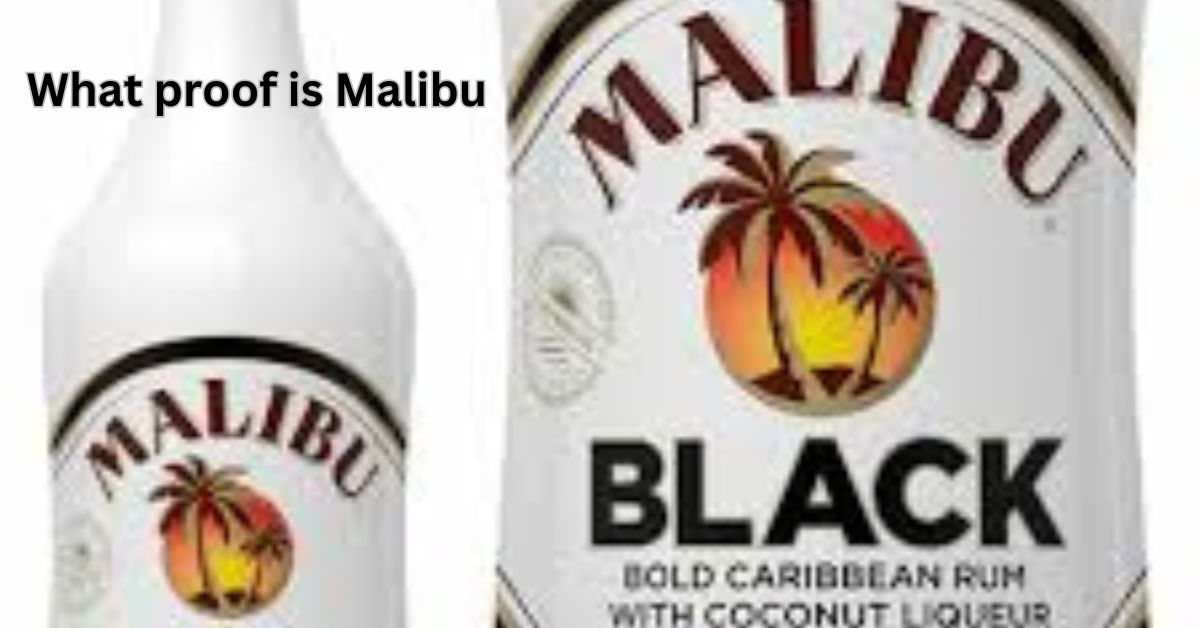 what proof is malibu