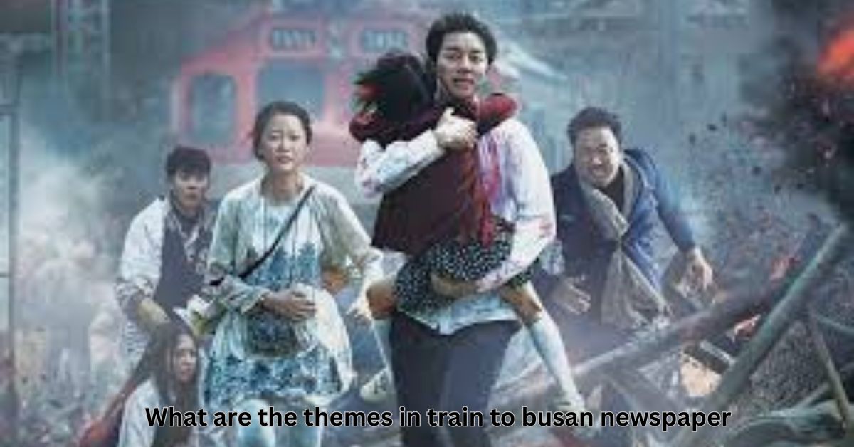 what are the themes in train to busan newspaper