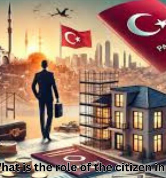 what is the role of the citizen in turkey