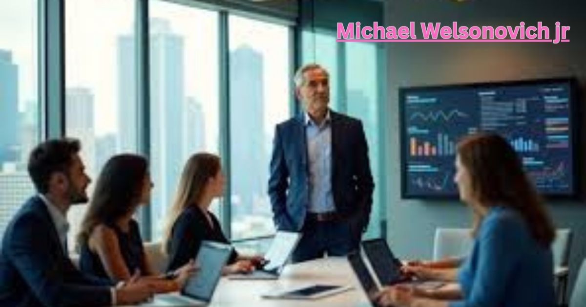 michael welsonovich jr