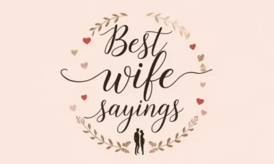 best wife sayings